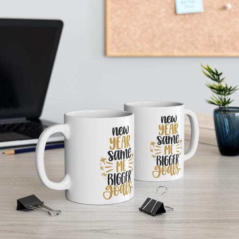 Same Me , Bigger Goals! Mug